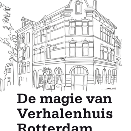 De magie van Verhalenhuis Rotterdam