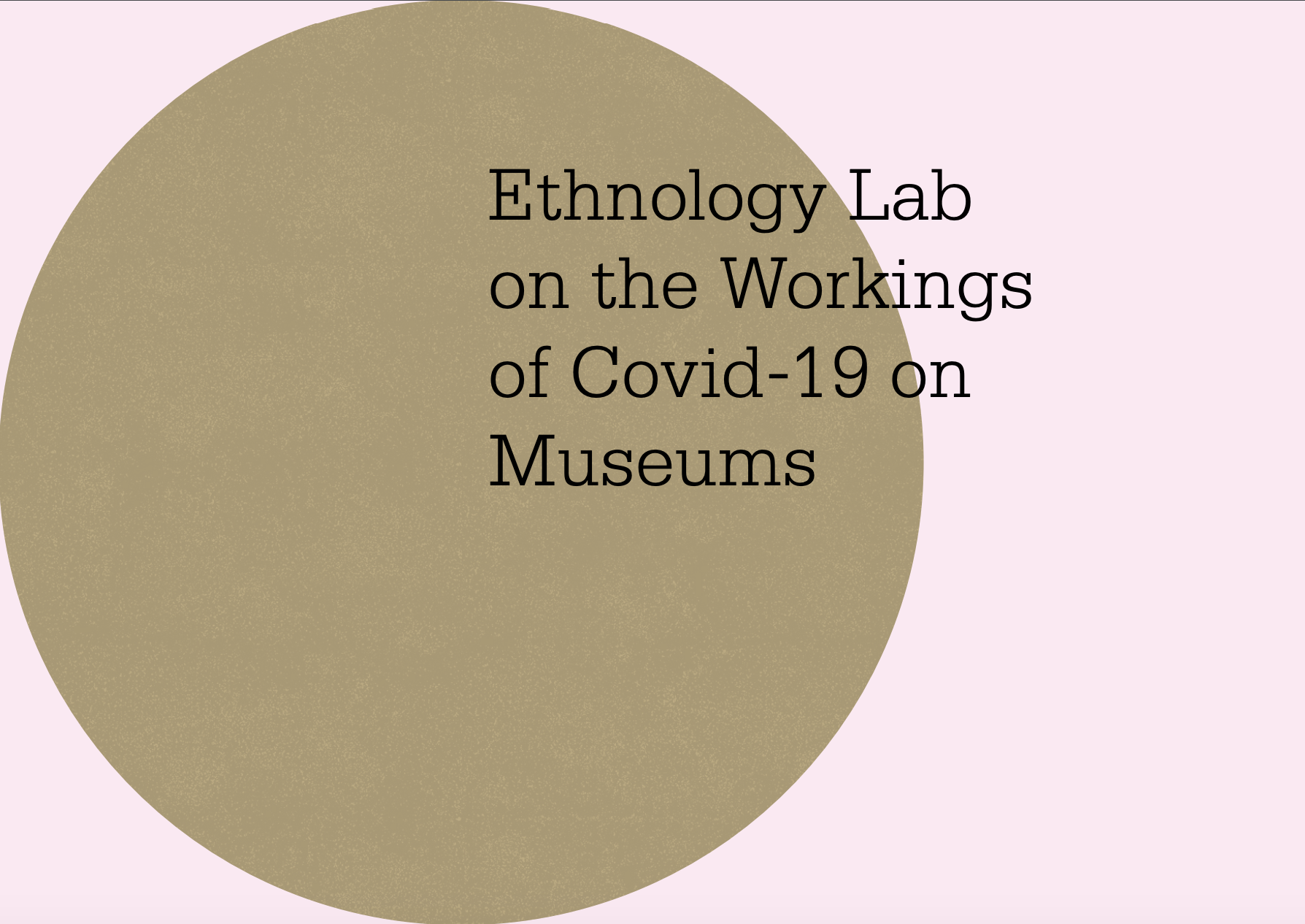 Ethnology Lab on the Workings of Covid-19 on Museums